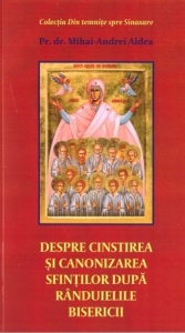 Despre cinstirea si canonizarea sfintilor dupa randuielile bisericii (R4-2)