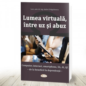Lumea virtuala, intre uz si abuz (R13-1)