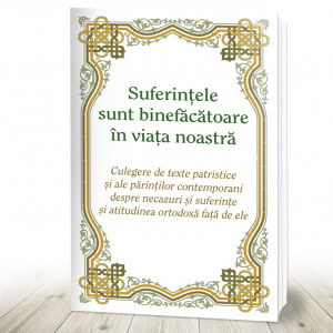 Suferinţele sunt binefăcătoare în viaţa noastră (R5-7)