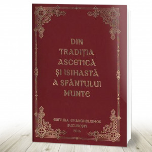 Din tradiţia ascetică şi isihastă a Sfântului Munte CARTONATA (R13-1)