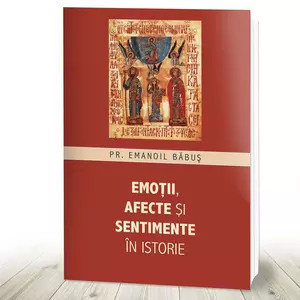 Emoții afecte și sentimente în istorie (R1-3)