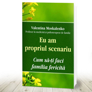 Eu am propriul scenariu Cum să‑ţi faci familia fericită (R5-7)