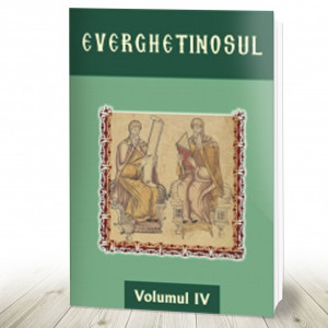 Everghetinosul - Volumul IV- Cartonat (R5-7)