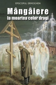 Mângâiere la moartea celor dragi Ermoghen Dobronravin, episcop (R5-6)