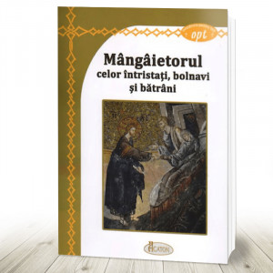 Mângâietorul celor întristaţi, bolnavi şi bătrâni (R10-4)