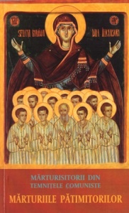 Marturisitorii din inchisorile comuniste. Marturiile patimitorilor (R6-7)