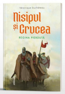 Nisipul si crucea Volumul 2 Regina pierduta (R9-7)