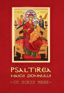 Psaltirea Maicii Domnului cu scris mare (format 13x20cm) (R12-7)