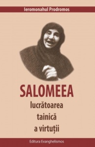 Salomeea, lucrătoarea tainică a virtuții (R13-5)