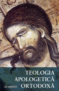 Teologia Apologetică Ortodoxă (R13-3)
