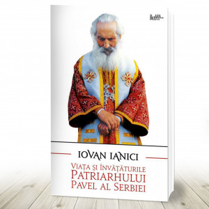 Viața și învățăturile Patriarhului Pavel al Serbiei (R3-1)