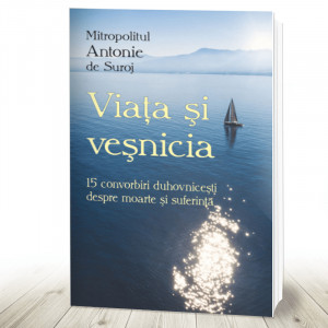 Viaţa şi veşnicia (R13-8)
