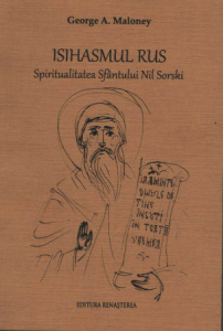 Isihasmul rus Spiritualitatea Sfantului Nil Sorski (R14-3)