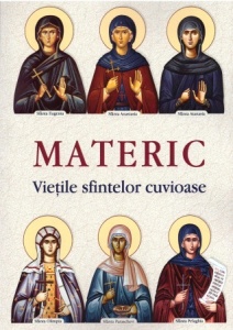 Materic - vietile sfintelor cuvioase (R10-1)