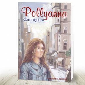 Pollyanna domnișoară. vol. 2 (R8-7)