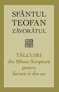Tâlcuiri din Sfânta Scriptură pentru fiecare zi din an (R7-6)