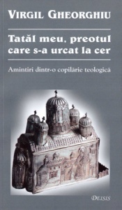 Tatal meu preotul care s-a urcat la cer (R6-5)