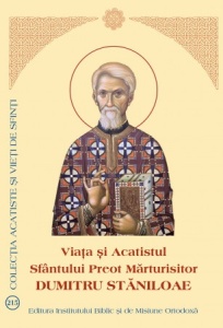 Viața și Acatistul Sfântului Preot Mărturisitor Dumitru Stăniloae
