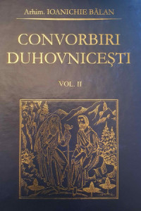 Convorbiri duhovnicești. Vol. II (R1-1)