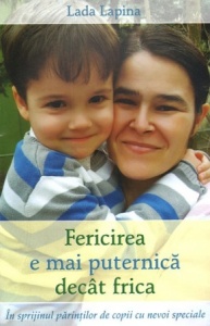 Fericirea e mai puternica decat frica (R7-J)