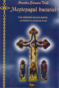 Mestesugul bucuriei Cum dobandim bucuria deplina, ce nimeni n-o va lua de la noi (R2-5)