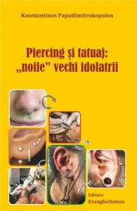 Piercing și tatuaj: „noile” vechi idolatrii (R7-6)