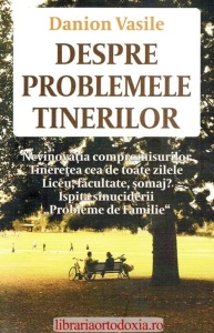 Despre problemele tinerilor - Danion Vasile (R9-8)