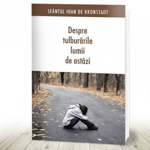 Despre tulburările lumii de astăzi (R5-6)