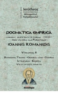 Dogmatica empirică după învățăturile prin viu grai ale Părintelui Ioannis Romanidis. Vol. II (R6-8)