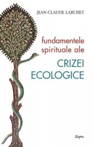 Fundamentele spirituale ale crizei ecologice (R4-4)