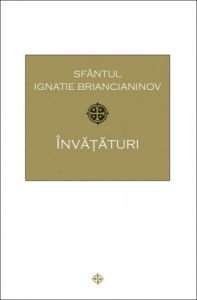 Învățături Sfântul Ignatie Briancianinov (R13-6)