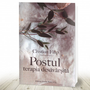 Postul, terapia desăvârșită (R7-3)
