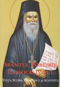 Sfântul Porfirie Cavsocalivitul Viaţa, slujba, paraclisul şi acatistul (R14-4)