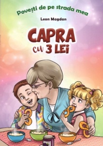 Capra cu 3 lei- Povești de pe strada mea (R8-7)