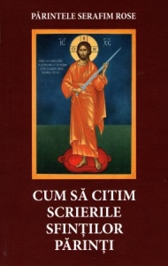 Cum sa citim scrierile Sfintilor Parinti (R5-4)