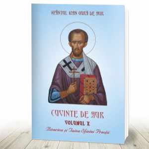 Cuvinte de aur. Vol. X - Biserica şi Taina Sfintei Preoţii (R3-6)