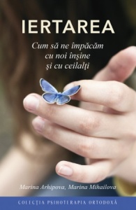 Iertarea. Cum să ne împăcăm cu noi înşine şi cu ceilalţi (R6-5)
