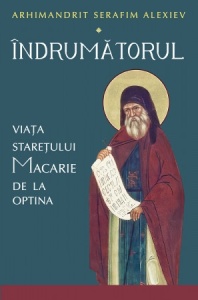 Îndrumătorul. Viața starețului Macarie de la Optina (R1-5)