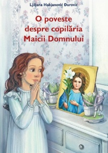 O poveste despre copilaria Maicii Domnului (R9-5)