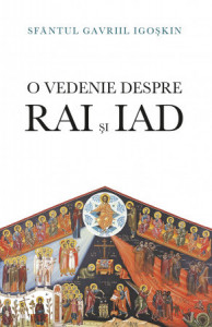 O vedenie despre Rai şi iad. Viaţa de după moarte (R14-8)