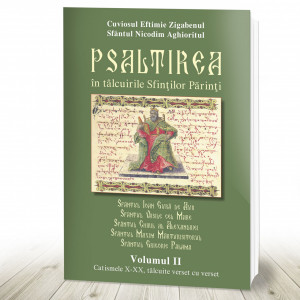 Psaltirea în tâlcuirea Sfintilor Parinti Vol.II (R9-1)