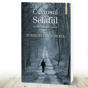 Scrisori din Siberia Cuviosul Selafiil din Siberia (R3-5)