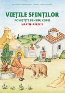 Viețile sfinților povestite pentru copii. Martie-aprilie (R8-J)