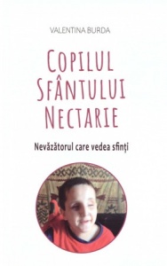 Copilul Sfântului Nectarie - Nevăzătorul care vedea sfinți (R16-5)