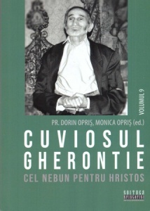 Cuviosul Gherontie cel nebun pentru Hristos. Vol. 9