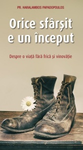 Orice sfârșit e un început Despre o viață fără frică și vinovăție (R7-6)