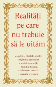 Realităţi pe care nu trebuie să le uităm (R7-1)