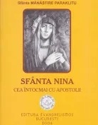 Sfanta Nina cea intocmai cu apostolii (R13-3)