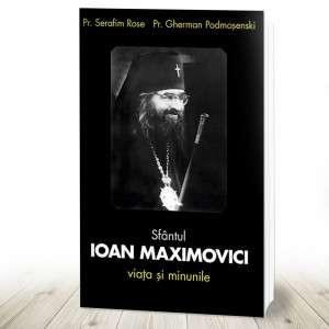 Sfântul Ioan Maximovici. Viața și minunile (R3-1)