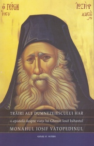 Trairi ale dumnezeiescului har O epistola despre viata lui Gheron Iosif Isihastul (R10-7)